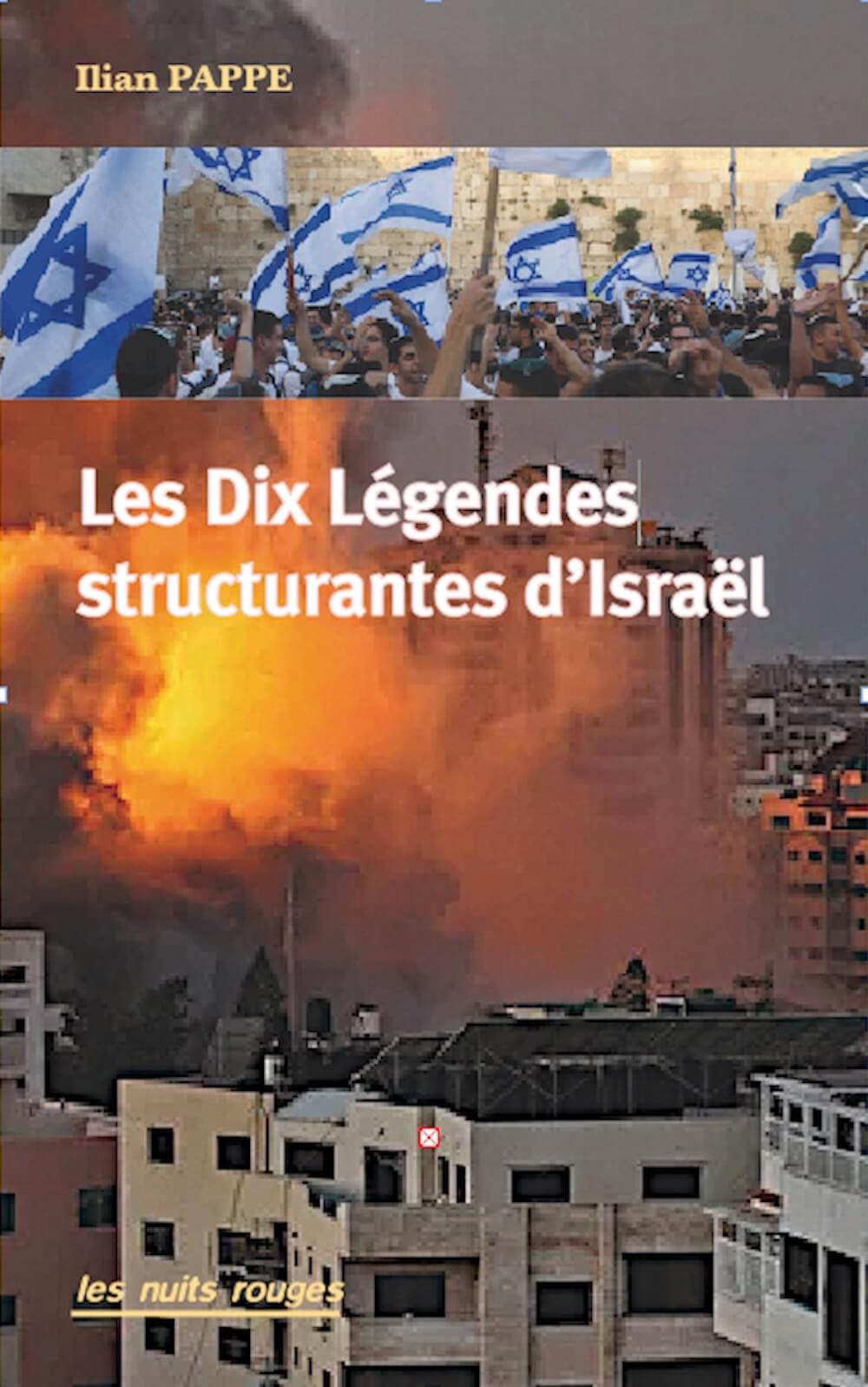 Les 10 Légendes structurantes d'Israël – Les Nuits Rouges