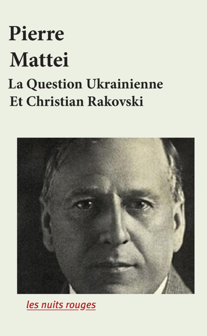Pierre MATTEI - La Question ukrainienne et Christian Rakovski