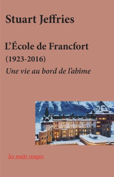 L'École de Francfort (1923-2016)