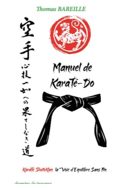 Shotokan karaté - La voie d'équilibre sans fin Thomas BAREILLE
